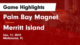 Palm Bay Magnet  vs Merritt Island  Game Highlights - Jan. 11, 2019