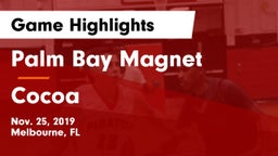 Palm Bay Magnet  vs Cocoa  Game Highlights - Nov. 25, 2019