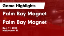 Palm Bay Magnet  vs Palm Bay Magnet  Game Highlights - Dec. 11, 2019
