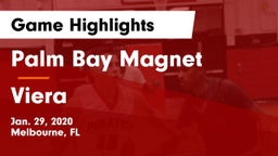 Palm Bay Magnet  vs Viera  Game Highlights - Jan. 29, 2020