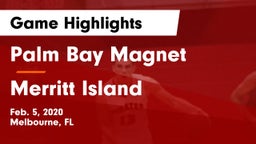Palm Bay Magnet  vs Merritt Island  Game Highlights - Feb. 5, 2020