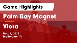 Palm Bay Magnet  vs Viera  Game Highlights - Dec. 8, 2023