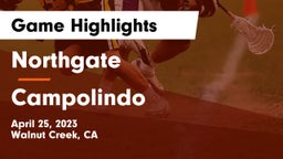 Northgate  vs Campolindo  Game Highlights - April 25, 2023