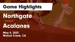 Northgate  vs Acalanes  Game Highlights - May 4, 2023