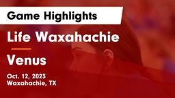 Life Waxahachie  vs Venus  Game Highlights - Oct. 12, 2023