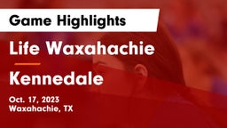 Life Waxahachie  vs Kennedale  Game Highlights - Oct. 17, 2023