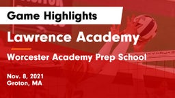 Lawrence Academy  vs Worcester Academy Prep School Game Highlights - Nov. 8, 2021
