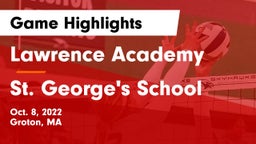 Lawrence Academy vs St. George's School Game Highlights - Oct. 8, 2022