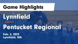 Lynnfield  vs Pentucket Regional  Game Highlights - Feb. 3, 2023
