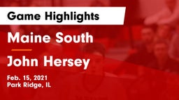 Maine South  vs John Hersey  Game Highlights - Feb. 15, 2021