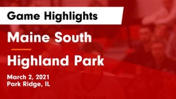 Maine South  vs Highland Park  Game Highlights - March 2, 2021