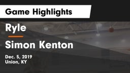 Ryle  vs Simon Kenton  Game Highlights - Dec. 5, 2019