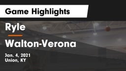 Ryle  vs Walton-Verona  Game Highlights - Jan. 4, 2021