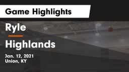 Ryle  vs Highlands  Game Highlights - Jan. 12, 2021