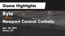 Ryle  vs Newport Central Catholic  Game Highlights - Jan. 20, 2021