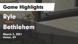 Ryle  vs Bethlehem  Game Highlights - March 3, 2021