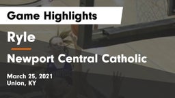 Ryle  vs Newport Central Catholic  Game Highlights - March 25, 2021