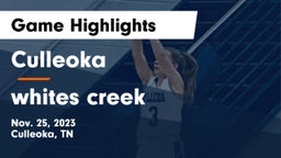 Culleoka  vs whites creek  Game Highlights - Nov. 25, 2023