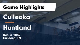 Culleoka  vs Huntland  Game Highlights - Dec. 4, 2023