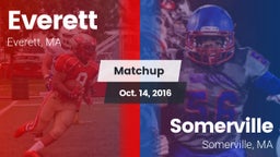 Matchup: Everett  vs. Somerville  2016