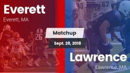 Matchup: Everett  vs. Lawrence  2018