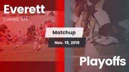 Matchup: Everett  vs. Playoffs 2019