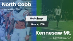Matchup: North Cobb High vs. Kennesaw Mt.  2016