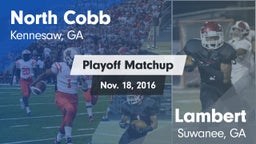 Matchup: North Cobb High vs. Lambert  2016