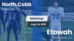 Matchup: North Cobb High vs. Etowah  2018