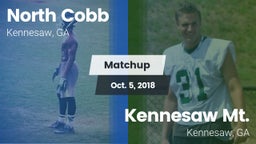Matchup: North Cobb High vs. Kennesaw Mt.  2018