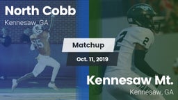 Matchup: North Cobb High vs. Kennesaw Mt.  2019
