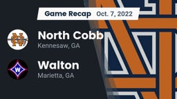 Recap: North Cobb  vs. Walton  2022