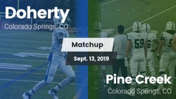 Matchup: Doherty  vs. Pine Creek  2019