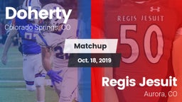 Matchup: Doherty  vs. Regis Jesuit  2019