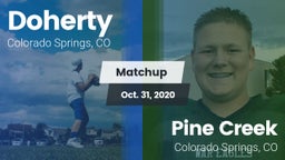Matchup: Doherty  vs. Pine Creek  2020