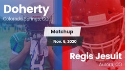 Matchup: Doherty  vs. Regis Jesuit  2020