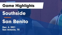 Southside  vs San Benito  Game Highlights - Dec. 4, 2021