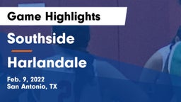 Southside  vs Harlandale  Game Highlights - Feb. 9, 2022