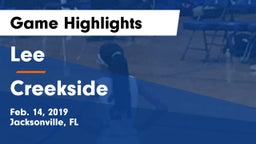 Lee  vs Creekside  Game Highlights - Feb. 14, 2019