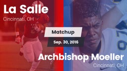 Matchup: La Salle  vs. Archbishop Moeller  2016