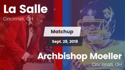 Matchup: La Salle  vs. Archbishop Moeller  2018