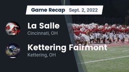 Recap: La Salle  vs. Kettering Fairmont 2022
