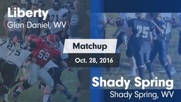 Matchup: Liberty  vs. Shady Spring  2016