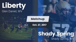 Matchup: Liberty  vs. Shady Spring  2017