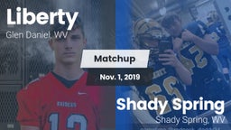 Matchup: Liberty  vs. Shady Spring  2019