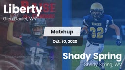 Matchup: Liberty  vs. Shady Spring  2020