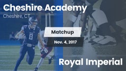 Matchup: Cheshire Academy vs. Royal Imperial 2017