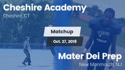 Matchup: Cheshire Academy vs. Mater Dei Prep 2018