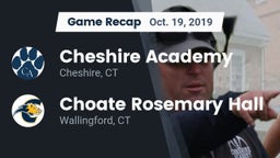Recap: Cheshire Academy  vs. Choate Rosemary Hall  2019