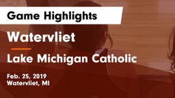 Watervliet  vs Lake Michigan Catholic  Game Highlights - Feb. 25, 2019